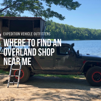 Where to find an Overland Shop Near Me
