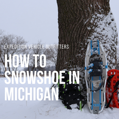 How to Snowshoe in Michigan