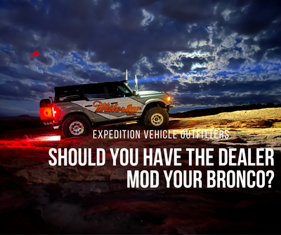 Should You Have The Dealer Mod Your Ford Bronco?