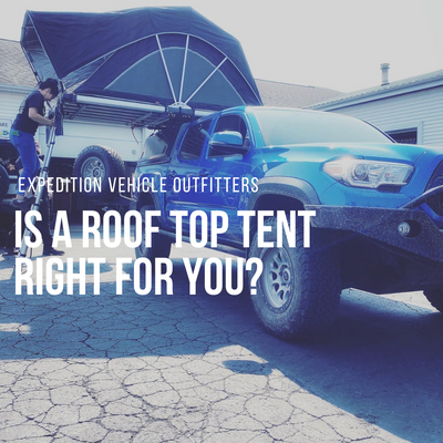 Is a Roof Top Tent right for you?